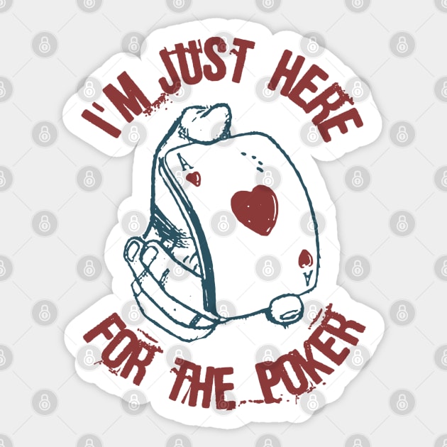 I'm Just Hero For The Poker Sticker by Issho Ni